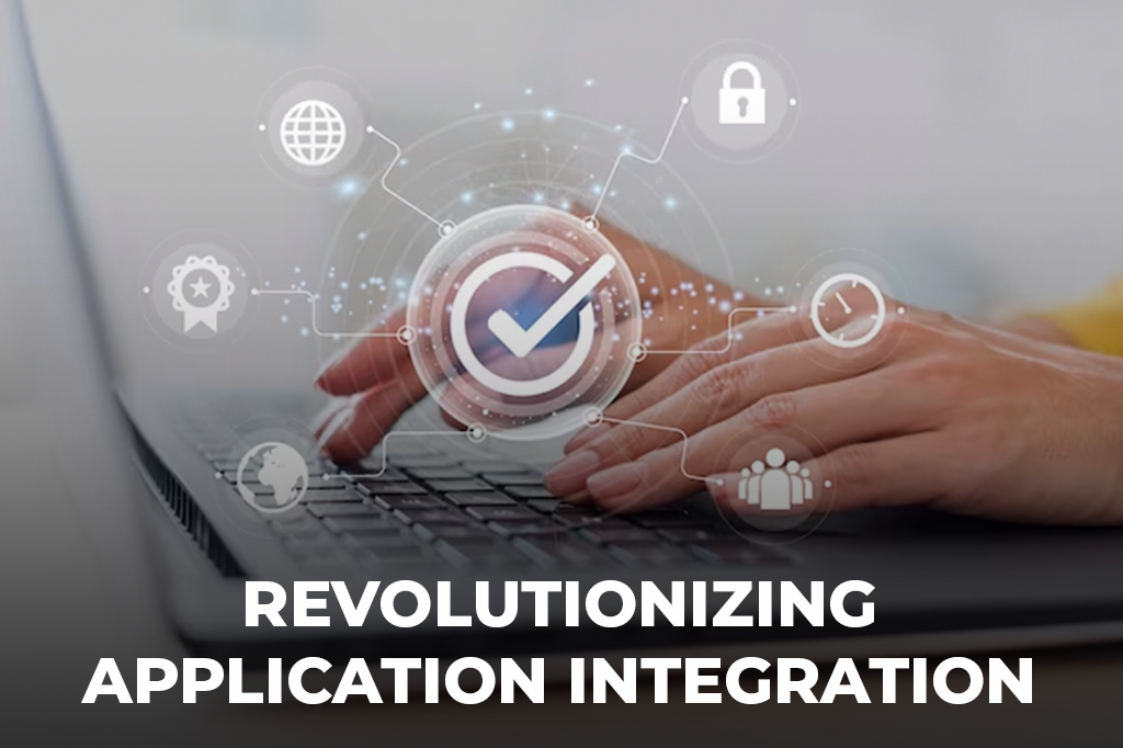 Revolutionizing Application Integration by Eternal HighTech